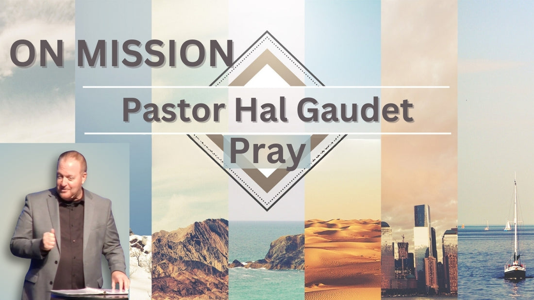 ON MISSION - PRAY! - Week 1